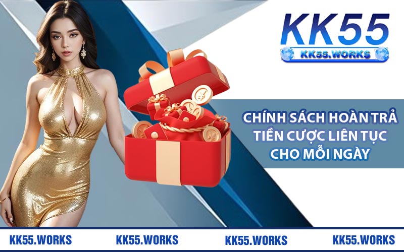 Chính sách hoàn trả tiền cược liên tục cho mỗi ngày