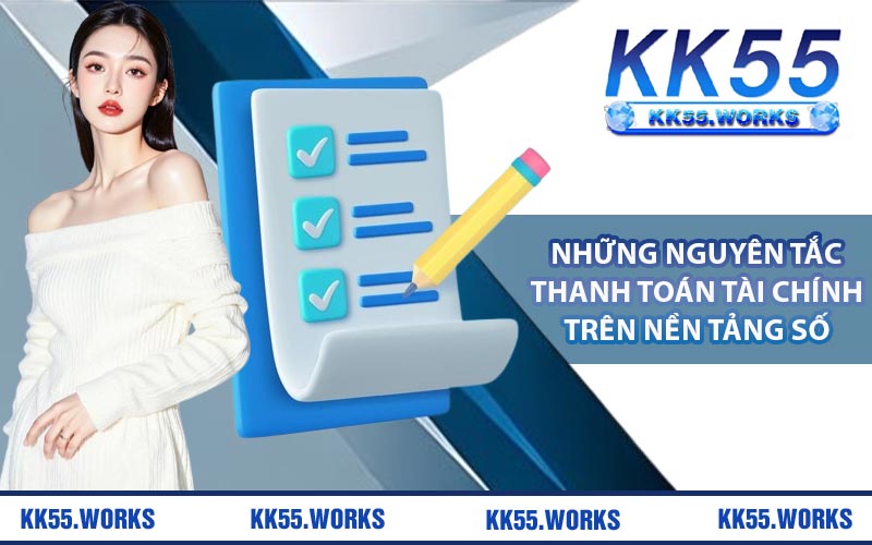 Những nguyên tắc thanh toán tài chính trên nền tảng số