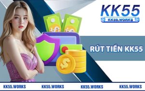 Rút Tiền KK55