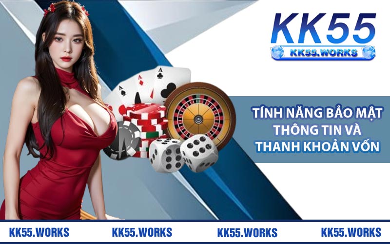 Tính năng bảo mật thông tin và thanh khoản vốn